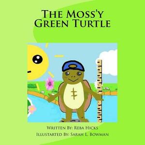 The Mossy Green Turtle by Reba Hicks