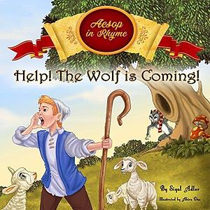 Help! The Wolf Is Coming! by Abira Das, Sigal Adler