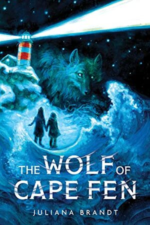 The Wolf of Cape Fen by Juliana Brandt