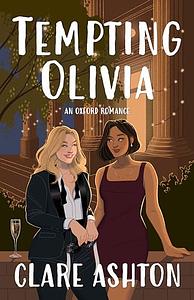 Tempting Olivia by Clare Ashton