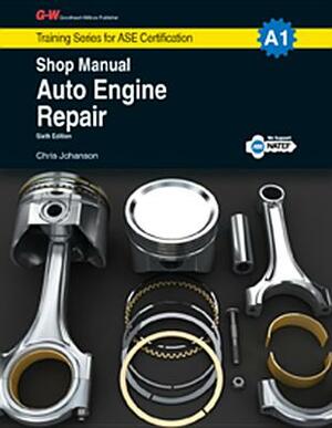 Auto Engine Repair Shop Manual, A1 by Chris Johanson