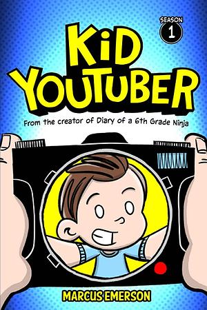 Kid Youtuber by Marcus Emerson