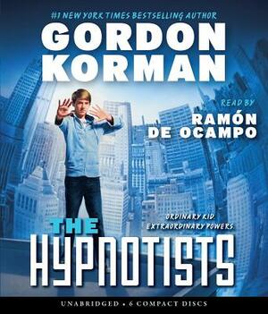The Hypnotists (the Hypnotists #1) by Gordon Korman
