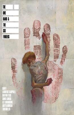 The One Hand and The Six Fingers by Dan Watters, Ram V