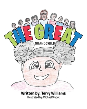 The Great Grandchild by Terry Williams