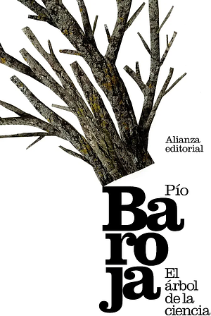 El árbol de la ciencia by Pío Baroja