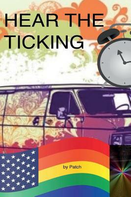 Hear The Ticking by Patch