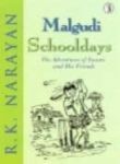 Malgudi Schooldays: The Adventures Of Swami And His Friends by R.K. Narayan