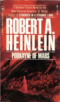 Podkayne of Mars by Robert A. Heinlein