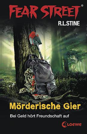 Mörderische Gier by R.L. Stine