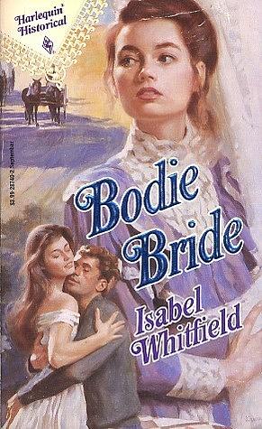 Bodie Bride by Isabel Whitfield