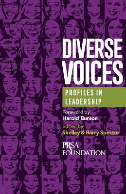 Diverse Voices: Profiles in Leadership by Barry Spector, Shelley Spector