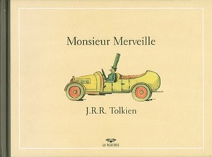 Monsieur Merveille by Pierre Grammont, J.R.R. Tolkien