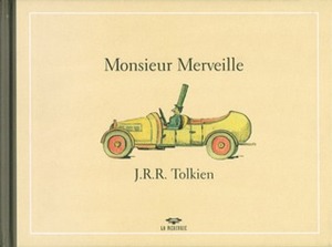 Monsieur Merveille by J.R.R. Tolkien, Pierre Grammont