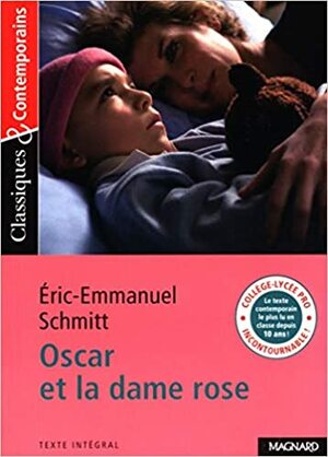Oscar et la dame rose by Éric-Emmanuel Schmitt, Josiane Grinfas-Bouchibti