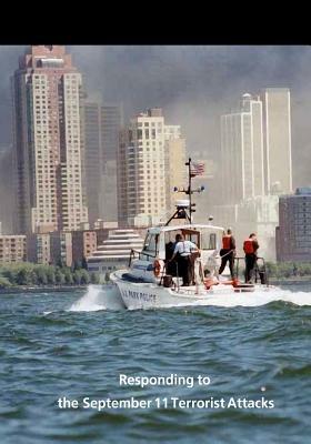 Responding to the September 11 Terrorist Attacks by U. S. Department of the Interior