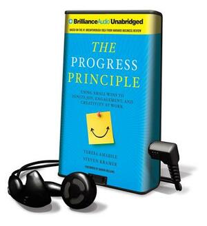The Progress Principle by Teresa Amabile, Steven Kramer