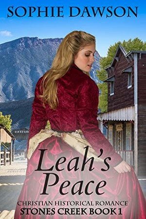 Leah's Peace by Sophie Dawson