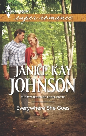 Everywhere She Goes by Janice Kay Johnson