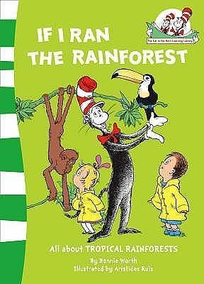 If I Ran The Rainforest by Bonnie Worth, Aristides Ruiz