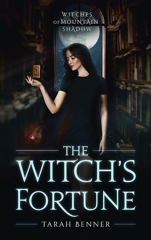 The Witch's Fortune  by Tarah Benner