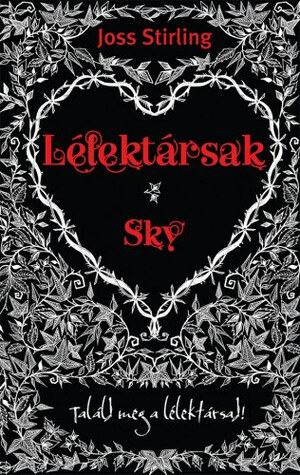 Lélektársak - Sky by Joss Stirling