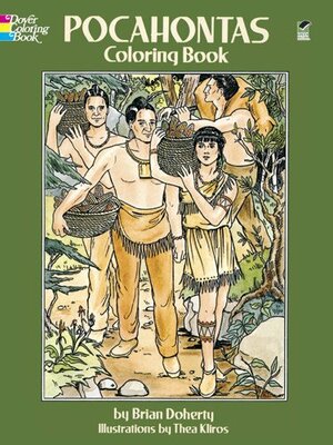 Pocahontas Coloring Book by Thea Kliros, Brian Doherty