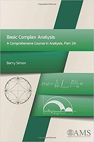 Basic Complex Analysis by Barry Simon