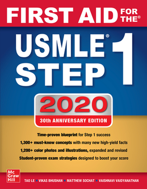 First Aid for the USMLE Step 1 2020 by Vikas Bhushan, Tao Le
