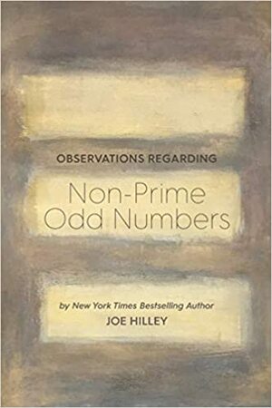 Observations Regarding Non-Prime Odd Numbers by Joe Hilley