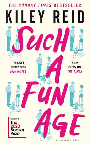 Such a Fun Age by Kiley Reid