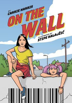 On the Wall by Carrie Harris