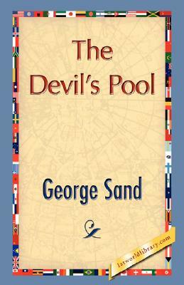 The Devil's Pool by George Sand, George Sand