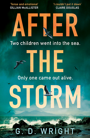 After the Storm by G.D. Wright, G.D. Wright