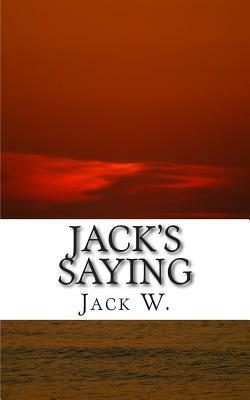 Jack's Saying by Jack Wang