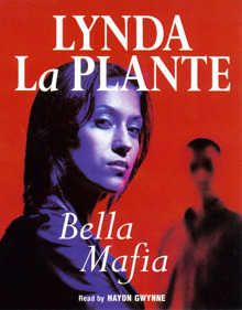 Bella Mafia by Lynda La Plante