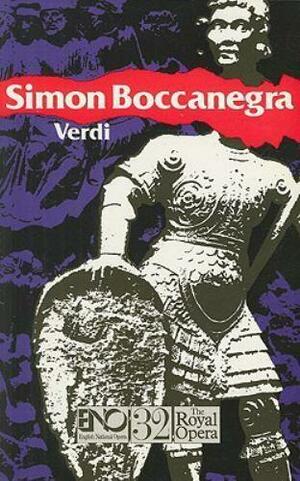 Simon Boccanegra, Giuseppe Verdi by Nicholas John