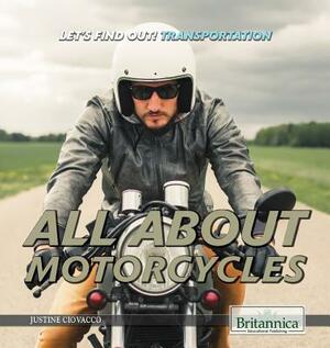 All about Motorcycles by Justine Ciovacco