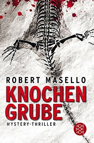 Knochengrube by Robert Masello