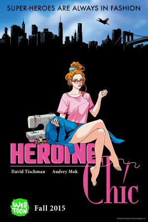 Heroine Chic Season 1 by David Tischman, Audrey Mok