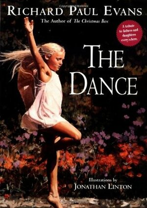 The Dance by Jonathan Linton, Richard Paul Evans