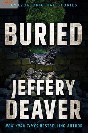 Buried by Jeffery Deaver