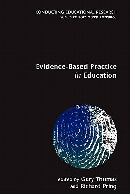 Evidence-Based Practice in Education by Gary Thomas