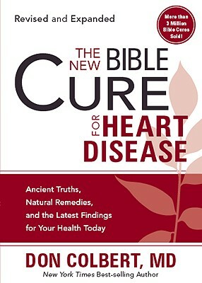 The New Bible Cure for Heart Disease by Don Colbert