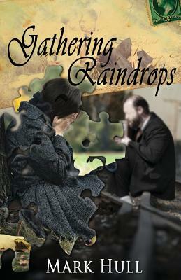 Gathering Raindrops by Mark Hull