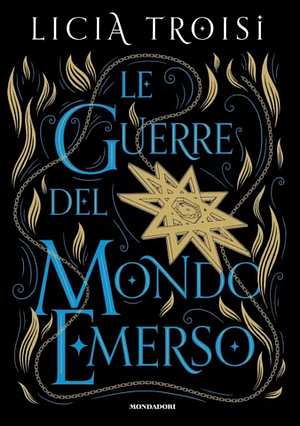 Le guerre del mondo emerso: La saga completa by Licia Troisi