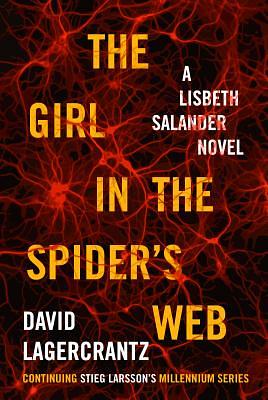 The Girl in the Spider's Web by David Lagercrantz