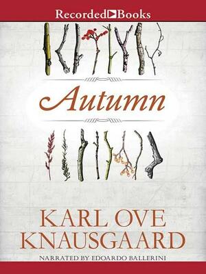 Autumn by Karl Ove Knausgård