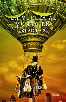 La Vuelta al Mundo en 80 días by Jules Verne