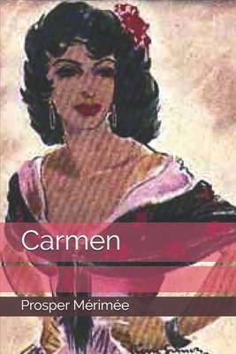 Carmen by Prosper Mérimée